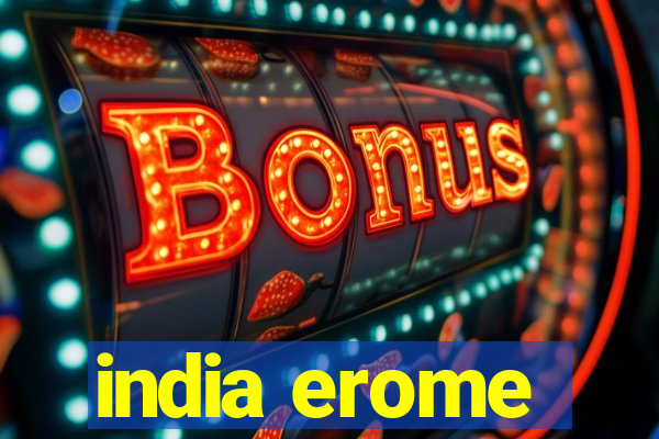 india erome